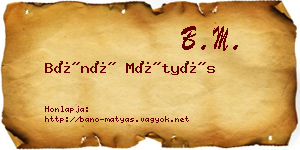 Bánó Mátyás névjegykártya